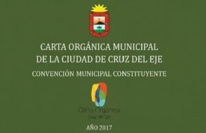 CARTA ORGANICA MUNICIPAL DE LA CIUDAD DE CRUZ DEL EJE DIGITALIZADA Y BOLETIN OFICIAL DE LA FECHA DE CUANDO SE PUSO EN VIGENCIA